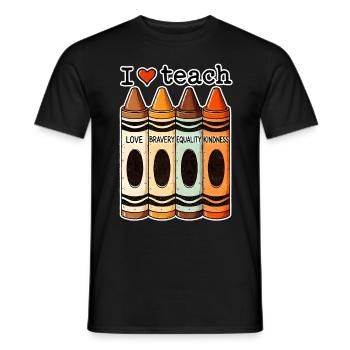 I Love Teach Bravery Equality Kindness Teacher - Men's T-Shirt - black - Front - AI Model Male 178 light (178cm)