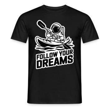 Kayak Astronaut Follow Your Dreams - Men's T-Shirt - black - Front - AI Model Male 178 light (178cm)