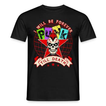 Forever Punk Till Death Irokesenschnitt Schädel Grunge Kunst - Männer T-Shirt - Schwarz - Vorne - AI Model Male 178 light (178cm)