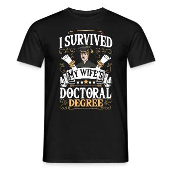 Doctor Philosophy PhD My wife's doctorate - Men's T-Shirt - black - Front - AI Model Male 178 light (178cm)