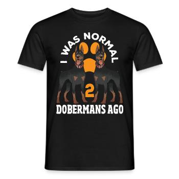Doberman dog I was normal before 2 Dobermans - Men's T-Shirt - black - Front - AI Model Male 178 light (178cm)