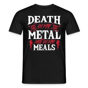 Heavy Metal Music Death in My Metal Not in Meals - Men's T-Shirt - black - Front - AI Model Male 178 light (178cm)