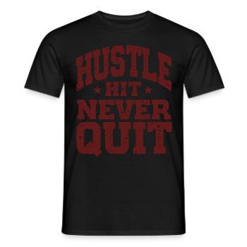 Hustle Hit Never Quit Sportler Fitness - Männer T-Shirt - Schwarz - Vorne - AI Model Male 178 light (178cm)
