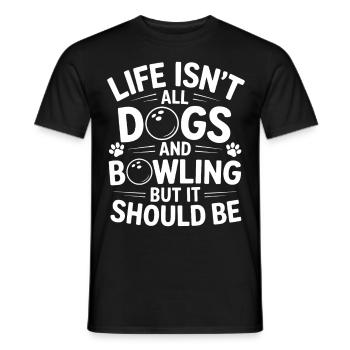 Bowling Spruch Hunde Lustiges Bowling Geschenk - Männer T-Shirt - Schwarz - Vorne - AI Model Male 178 light (178cm)