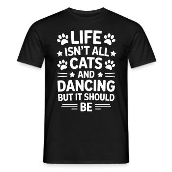 Dancing Saying Cats Dance Funny Dancing Gift - Men's T-Shirt - black - Front - AI Model Male 178 light (178cm)