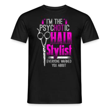 psycHOTic Hair Stylist - Hair Stylist - EN - Men's T-Shirt - black - Front - AI Model Male 178 light (178cm)