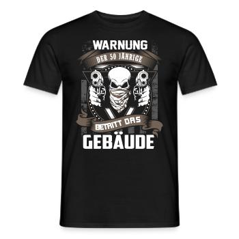 Warning - 50 year old entering building - DE - Men's T-Shirt - black - Front - AI Model Male 178 light (178cm)