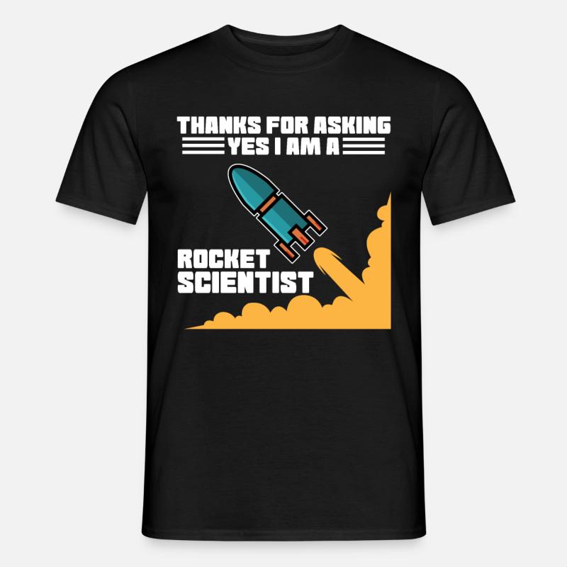 Rocket scientist rocket scientist - Men’s T-shirt - black