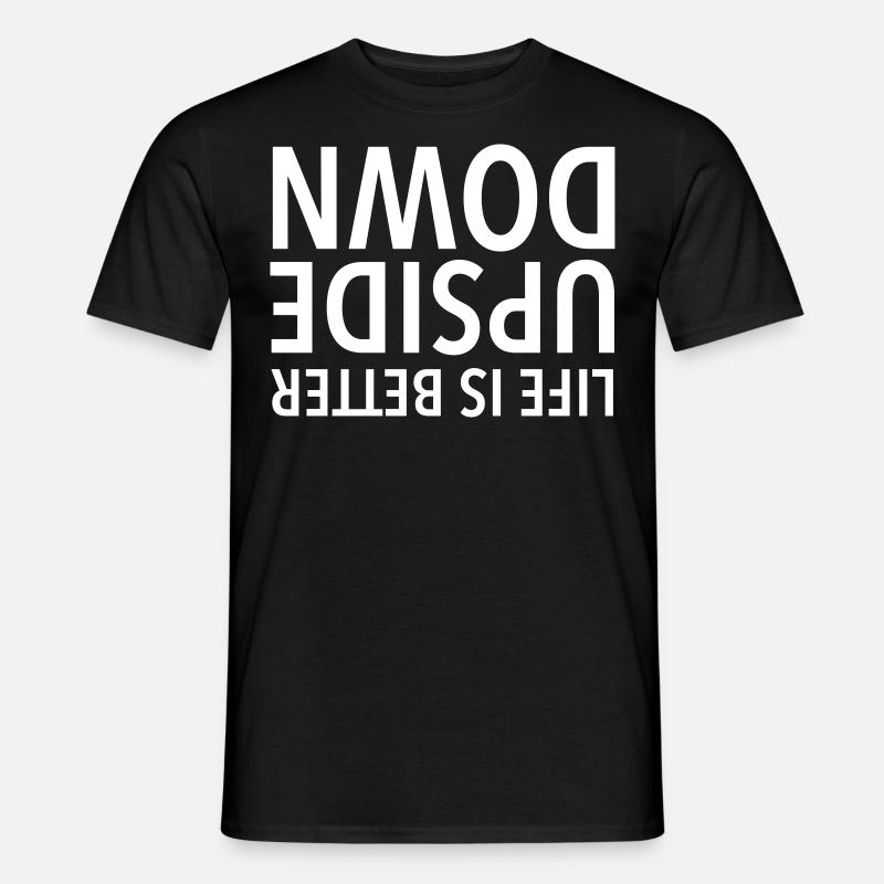 Life Is Better Upside Down - Men’s T-shirt - black