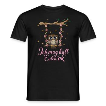 Eule ich mag halt Eulen ok Nachteule Schaukel Fan - Männer T-Shirt - Schwarz - Vorne - AI Model Male 178 light (178cm)