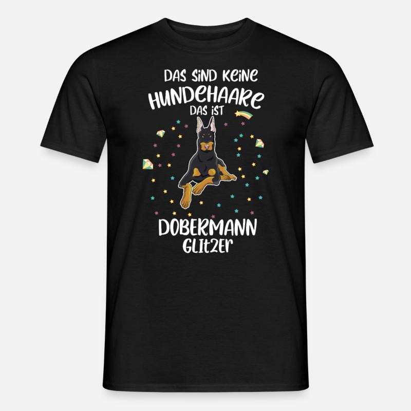 Das sind Hundehaare Dobermann Glitzer Dobi Hund - Männer T-Shirt - Schwarz