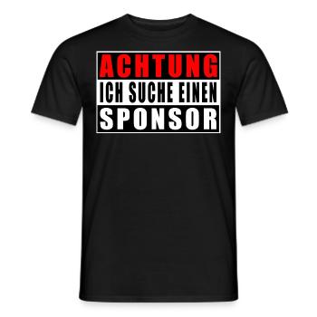 Achtung Ich Suche Einen Sponsor - Männer T-Shirt - Schwarz - Vorne - AI Model Male 178 light (178cm)
