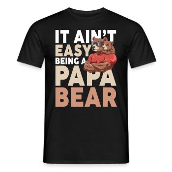 It Ain't Easy Being A Papa Bear - Männer T-Shirt - Schwarz - Vorne - AI Model Male 178 light (178cm)