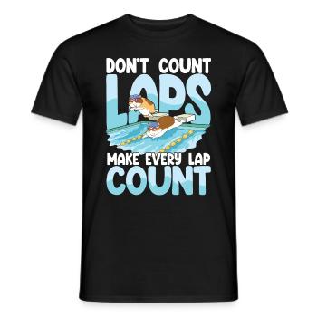 Don't count laps make every lap count - Männer T-Shirt - Schwarz - Vorne - AI Model Male 178 light (178cm)