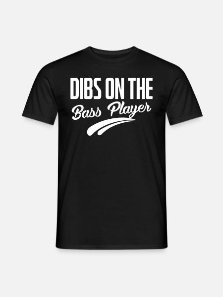 Dibs on the Bass Player - Men's T-Shirt - black