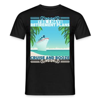 Kreuzfahrt, lustiger Spruch Rentner-Pläne, Rentner - Männer T-Shirt - Schwarz - Vorne - AI Model Male 178 light (178cm)
