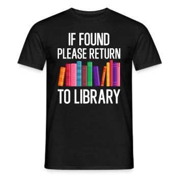 If Found Please Return to Library - Men's T-Shirt - black - Front - AI Model Male 178 light (178cm)
