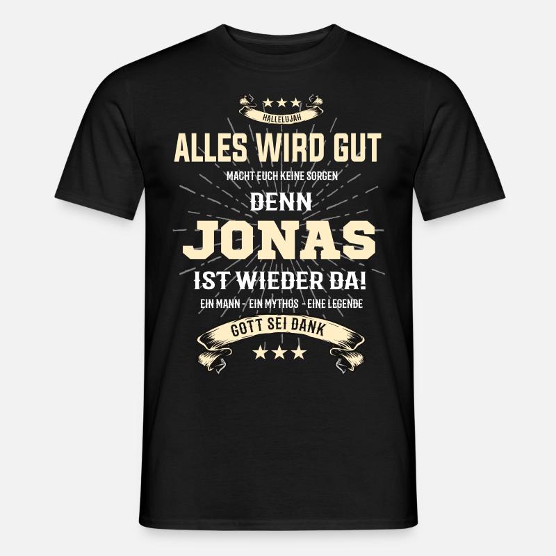 alles wird gut denn Jonas Ist da T-Shirt - Männer T-Shirt - Schwarz
