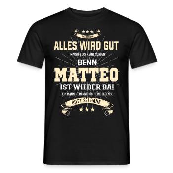 alles wird gut denn Matteo Ist da T-Shirt - Männer T-Shirt - Schwarz - Vorne - AI Model Male 178 light (178cm)