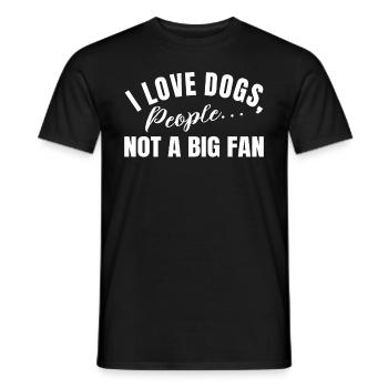 I Love Dogs People Not A Big Fan Funny Dog Lover - Men's T-Shirt - black - Front - AI Model Male 178 light (178cm)