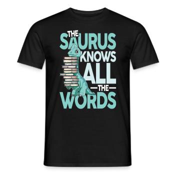 The Saurus Knows All The Words - Männer T-Shirt - Schwarz - Vorne - AI Model Male 178 light (178cm)