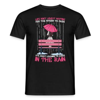 Learning To Dance In The Rain Regenschirm Sturm - Männer T-Shirt - Schwarz - Vorne - AI Model Male 178 light (178cm)