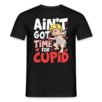 Ain't Got Time For Cupid für den Partner - Männer T-Shirt - Schwarz - Vorne - AI Model Male 178 light (178cm)