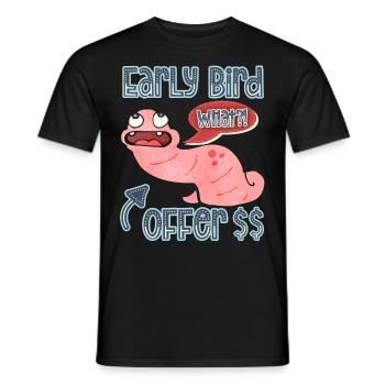 Worm, earthworm funny saying Early-Bird - Men's T-Shirt - black - Front - AI Model Male 178 light (178cm)