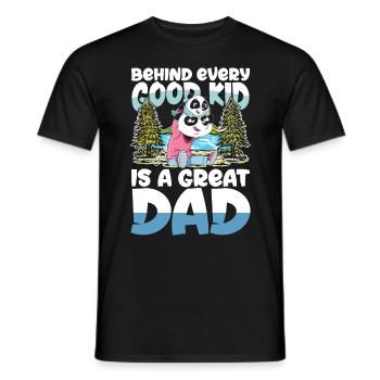 BEHIND EVERY GOOD KID IS A GREAT DAD - Männer T-Shirt - Schwarz - Vorne - AI Model Male 178 light (178cm)
