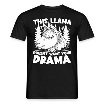 This Llama Don't Need Your Drama für Lama - Männer T-Shirt - Schwarz - Vorne - AI Model Male 178 light (178cm)