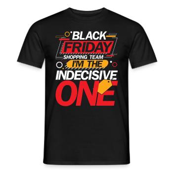 Black Friday Shopping Team I'm The Indecisive One - Männer T-Shirt - Schwarz - Vorne - AI Model Male 178 light (178cm)