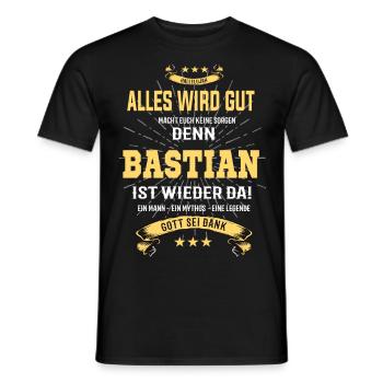 alles wird gut denn Bastian Ist da T-Shirt - Männer T-Shirt - Schwarz - Vorne - AI Model Male 178 light (178cm)