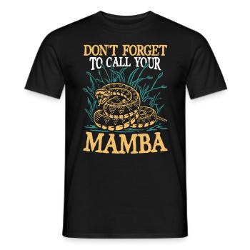 Don't Forget To Call Your Mamba - Männer T-Shirt - Schwarz - Vorne - AI Model Male 178 light (178cm)