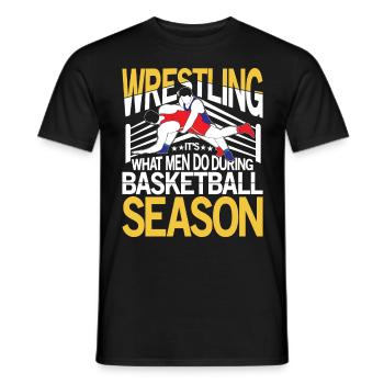 Wrestling What Men Do During Basketball Season - Männer T-Shirt - Schwarz - Vorne - AI Model Male 178 light (178cm)