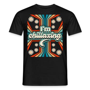 70s Flower Power Slogan Chillaxing - Men's T-Shirt - black - Front - AI Model Male 178 light (178cm)