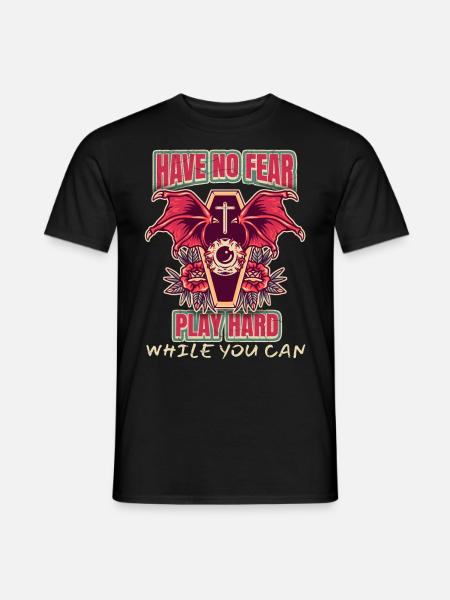 Coffin Bat Wing Death, Have-No-Fear-Play-Hard - Men's T-Shirt - black