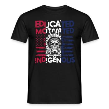 Educated Motivated Indigenous für Ureinwohner - Männer T-Shirt - Schwarz - Vorne - AI Model Male 178 light (178cm)