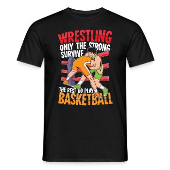 Wrestling The Rest Go Play Basketball - Männer T-Shirt - Schwarz - Vorne - AI Model Male 178 light (178cm)