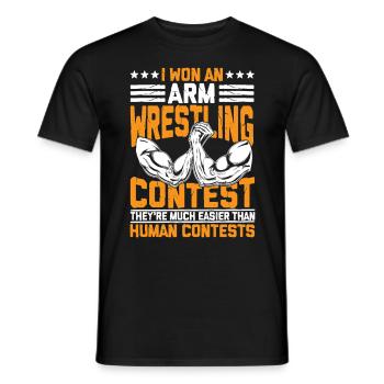 I Won An Arm Wrestling Contest für Armdrücker - Männer T-Shirt - Schwarz - Vorne - AI Model Male 178 light (178cm)