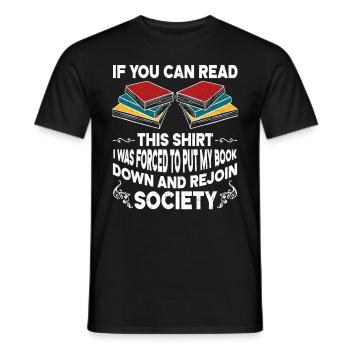 I Was Forced To Put My Book Down Reading - Men's T-Shirt - black - Front - AI Model Male 178 light (178cm)