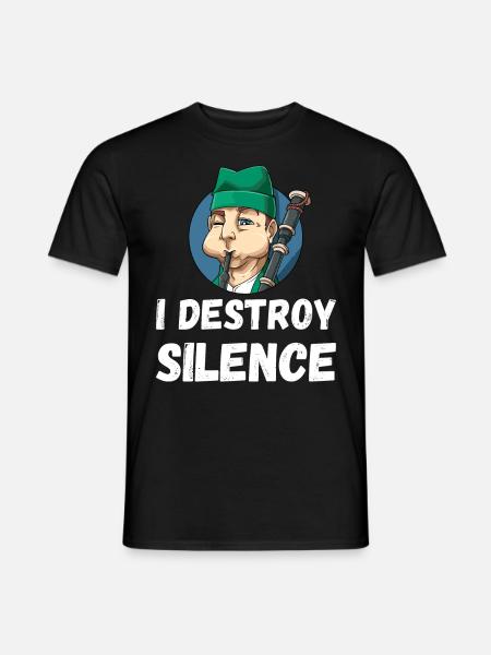 I Destroy Silence Dudelsack - Männer T-Shirt - Schwarz