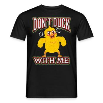 Comic duck funny saying Don't-Duck-with-me, Pun - Men's T-Shirt - black - Front - AI Model Male 178 light (178cm)