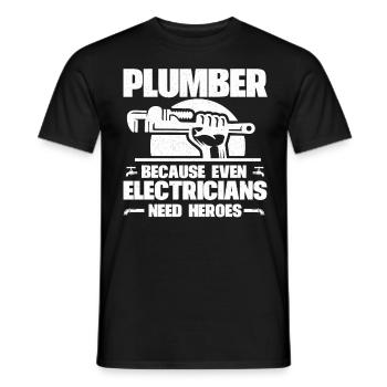 Plumber Because Even Electricians Need Heroes - Men's T-Shirt - black - Front - AI Model Male 178 light (178cm)