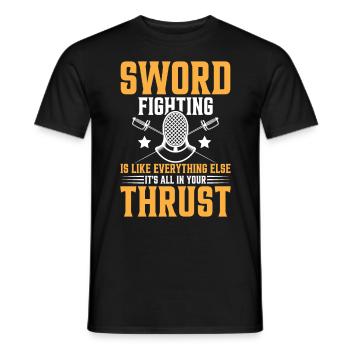 Sword Fighting Is Like Everything - Männer T-Shirt - Schwarz - Vorne - AI Model Male 178 light (178cm)