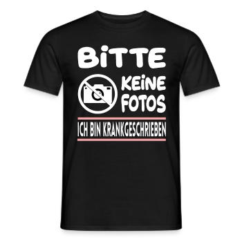 Bitte Keine Fotos Ich Bin Krankgeschrieben - Männer T-Shirt - Schwarz - Vorne - AI Model Male 178 light (178cm)