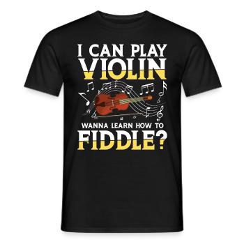 I Can Play Violin Wanna Learn How To Fiddle? - Männer T-Shirt - Schwarz - Vorne - AI Model Male 178 light (178cm)