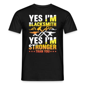 I'm Blacksmith I'm Stronger Than You - Männer T-Shirt - Schwarz - Vorne - AI Model Male 178 light (178cm)