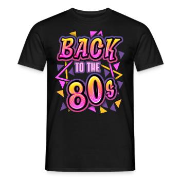 1980, 1980er Jahre, Retro Spruch Back To The 80s - Männer T-Shirt - Schwarz - Vorne - AI Model Male 178 light (178cm)
