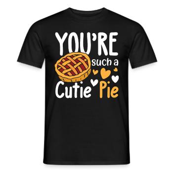 You're Such A Cutie Pie für einen Apple Pie - Männer T-Shirt - Schwarz - Vorne - AI Model Male 178 light (178cm)