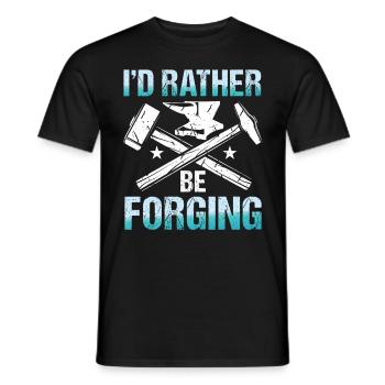 I'd Rather Be Forging - Männer T-Shirt - Schwarz - Vorne - AI Model Male 178 light (178cm)